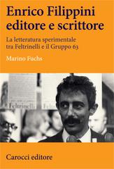 Le vicende che legano Enrico Filippini alla casa editrice Feltrinelli e alla nascita del Gruppo 63 sono al centro di un’ampia indagine, condotta su documenti d’archivio, che chiarisce i rapporti tra la neoavanguardia e l’industria culturale in anni decisivi (1954-69) per l’apertura della cultura italiana a un orizzonte internazionale. Il volume traccia un ritratto a tutto tondo di Enrico Filippini (filosofo, letterato editore, traduttore della letteratura tedesca, scrittore neoavanguardista, giornalista e critico militante) mettendo in luce il legame tra le varie attività e il suo impegno etico. Dalla Milano degli anni Cinquanta, che lo vide protagonista, insieme a Enzo Paci, della riscoperta della fenomenologia e della traduzione di Husserl, al progetto negli anni Sessanta di un aggiornamento della cultura italiana destinato a effetti duraturi. La sua mediazione transnazionale fu fondamentale tanto per la fondazione del Gruppo 63 quanto per la promozione all’estero delle opere di Edoardo Sanguineti (Capriccio italiano e Triperuno).